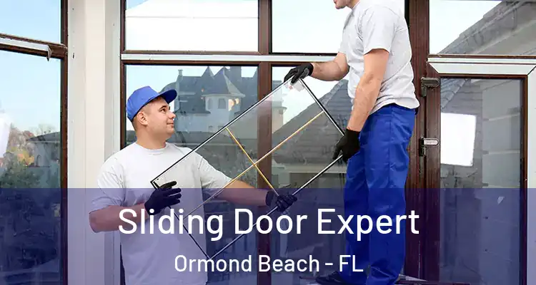  Sliding Door Expert Ormond Beach - FL